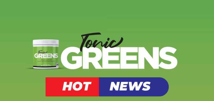 Tonic Greens Hot News