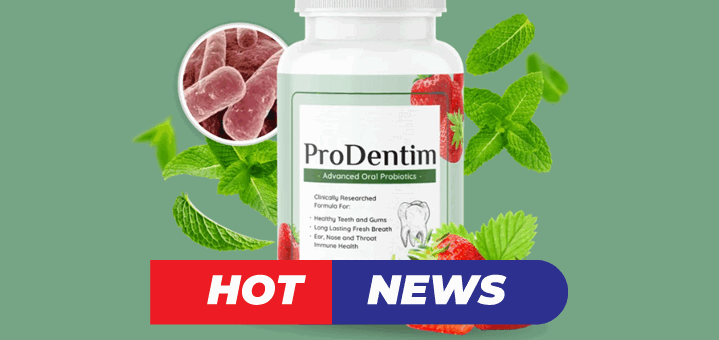 ProDentim Hot News